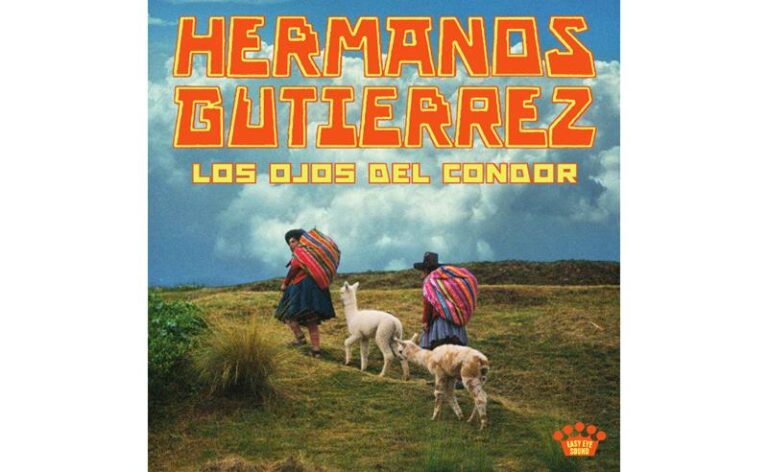 Hermanos Gutiérrez lança single e videoclipe “Canto Andino”