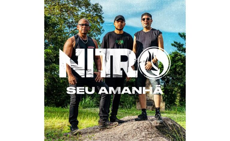Banda Nitro lança o single “Seu Amanhã” pela Marã Música