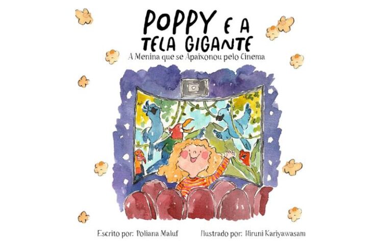 Poppy e a Tela Gigante: a menina que se apaixonou pelo cinema